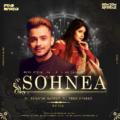 Sohnea - Miss Pooja feat. Millind Gaba - DJ Sam3dm SparkZ DJ Prks SparkZ